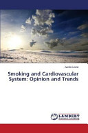 Smoking and Cardiovascular System  Opinion and Trends