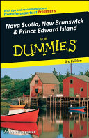 Nova Scotia  New Brunswick and Prince Edward Island For Dummies  