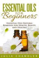 Essential Oils for Beginners Book