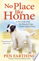 No Place Like Home PDF Book By Pen Farthing