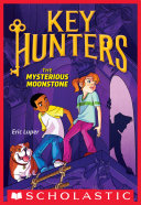 The Mysterious Moonstone (Key Hunters #1) Pdf/ePub eBook