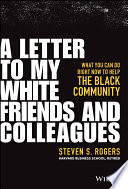 A Letter To My White Friends And Colleagues