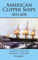 American Clipper Ships, 1833-1858