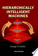 Hierarchically Intelligent Machines Book