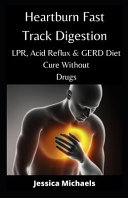 Heartburn Fast Track Digestion