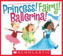 Princess! Fairy! Ballerina! Pdf/ePub eBook