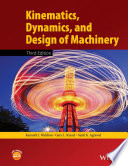 Kinematics  Dynamics  and Design of Machinery Book