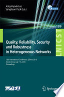 Quality  Reliability  Security and Robustness in Heterogeneous Networks