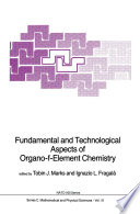 Fundamental and Technological Aspects of Organo f Element Chemistry Book