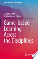 Game based Learning Across the Disciplines