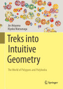Treks into Intuitive Geometry