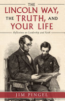 The Lincoln Way, the Truth, and Your Life Pdf