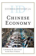 Historical Dictionary of the Chinese Economy