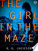 The Girl in the Maze