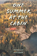 One Summer at the Cabin