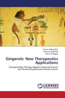 Gingerols  New Therapeutics Applications