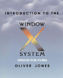 Introduction to the X Window System