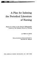 A Plan For Indexing The Periodical Literature Of Nursing