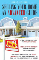 Selling Your Home an Advanced Guide