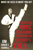 Martial Arts Training Through The Teacher’s Eyes