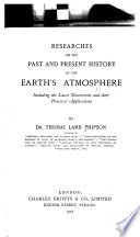 Researches on the Past and Present History of the Earth s Atmosphere