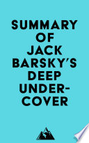 Summary of Jack Barsky's Deep Undercover