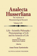 Life Scientific Philosophy Phenomenology Of Life And The Sciences Of Life