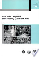 Sixth World Congress on Seafood Safety  Quality and Trade Book