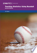 Teaching Statistics Using Baseball 2nd Edition