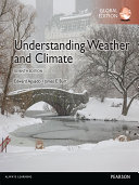 Understanding Weather   Climate  Global Edition Book