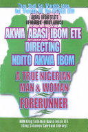 Ndito Akwa Ibom State   a True Nigerian Man and Woman