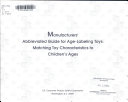Manufacturers' Abbreviated Guide for Age-labeling Toys
