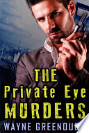 The Private Eye Murders