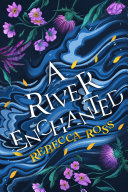 A River Enchanted (Elements of Cadence, Book 1) image
