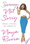 Sorry Not Sorry PDF Book By Naya Rivera