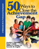50 Ways to Close the Achievement Gap