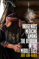 Indigenous Medicine Among the Bedouin in the Middle East [Pdf/ePub] eBook