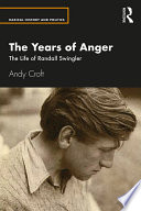 The years of anger : the life of Randall Swingler /