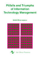 Pitfalls and Triumphs of Information Technology Management