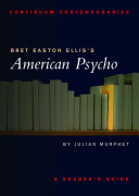 Bret Easton Ellis's American Psycho