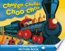 Chugga Chugga Choo Choo Book