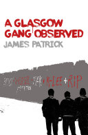 A Glasgow Gang Observed