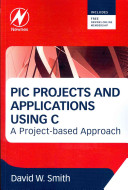 PIC Projects and Applications Using C Book