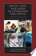 Death Loss And Grief In Literature For Youth