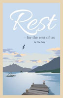 Rest--For the Rest of Us