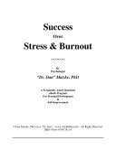 Success Over Stress and Burnout