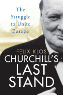 Churchill s Last Stand
