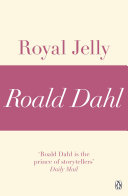 Royal Jelly (A Roald Dahl Short Story) poster