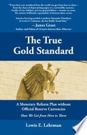 The True Gold Standard