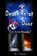 Death Is at Your Door Are You Ready?